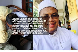 “Bila Sanggup Honor Aku Rm15, Aku Bagi Mak Rm10, Aku Rm5” Baca Dongeng Berbakti Pada Ibu Sampai Nafas Terakhir