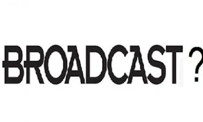 What is Broadcast