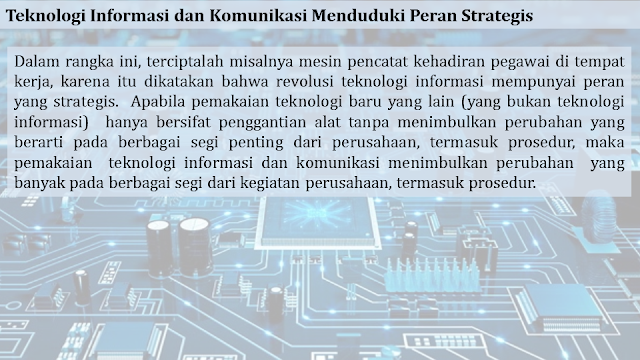 Teknologi Informasi dan Komunikasi Menduduki Peran Strategis
