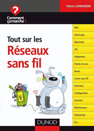 Télécharger Livre Gratuit Tout sur les réseaux sans fil pdf