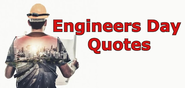 Engineers Day Quotes