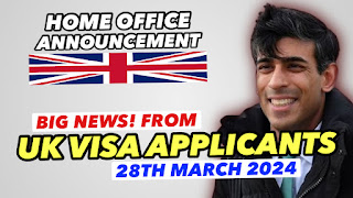 Big News From UK Visa Applicants! New Changes Announced 28th March 2024