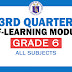 GRADE 6 3RD QUARTER SELF-LEARNING MODULES (All Subjects)