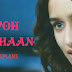 Woh Jahaan Lyrics -ROCK ON 2 | Shraddha Kapoor, Farhan Akhtar