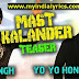 Mast Kalandar Song Lyrics - Mika Singh Feat Honey Singh