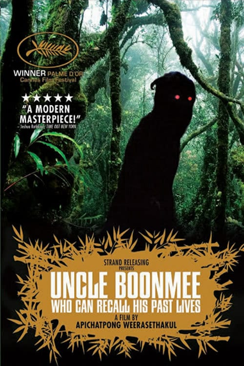 [VF] Oncle Boonmee (celui qui se souvient de ses vies antérieures) 2010 Film Entier Gratuit