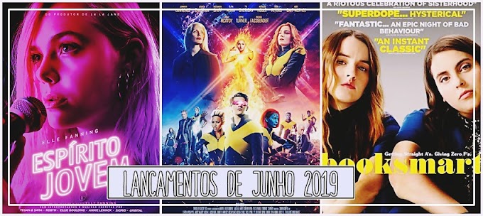 Cine Pipoca: Lançamentos de Filmes em Junho 2019