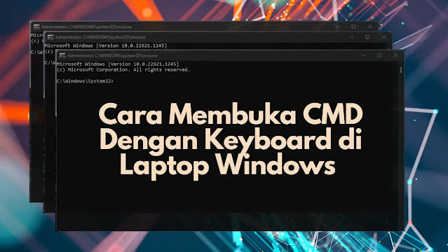 3 Cara Membuka CMD Dengan Keyboard Di Laptop Windows