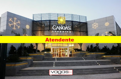 Canoas Shopping abre vaga para Atendente