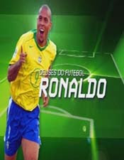 Deuses do Futebol: Ronaldo
