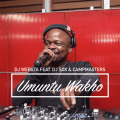 (Gqom) Umuntu Wakho (feat. DJ Sox & CampMasters) (2019)