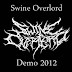 Swine Overlord - Demo 2012