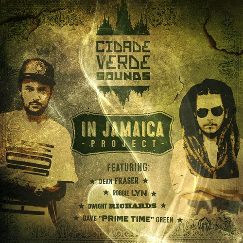 Download - Cidade Verde Sounds - In Jamaica Project - 2014