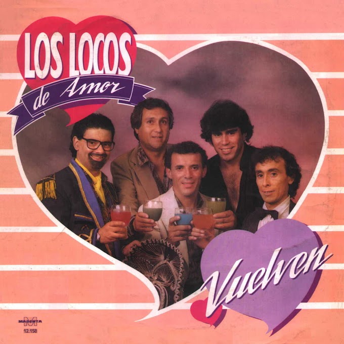 Los Locos de Amor - Vuelven (1991)