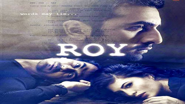 Roy Full Movie Watch Online Putlocker Roy hindi movie watch online Aamir Khan Anushka Sharma
