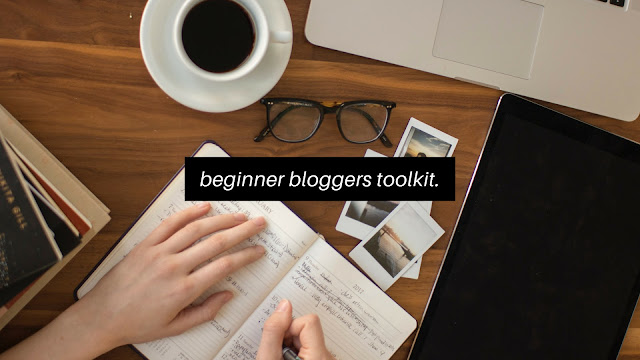 Beginner Bloggers Toolkit