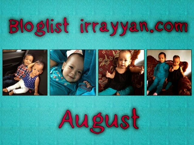  http://www.irrayyan.com/2014/08/segmen-bloglist-august-irrayyancom.html