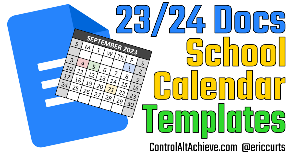 control-alt-achieve-google-docs-calendar-templates-for-the-2023-2024-school-year