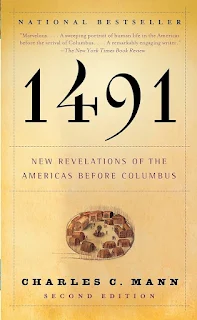 1491- New Revelations of the Americas Before Columbus
