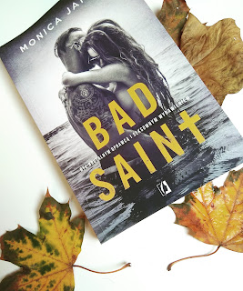 "BAD SAINT" ~~Monica James