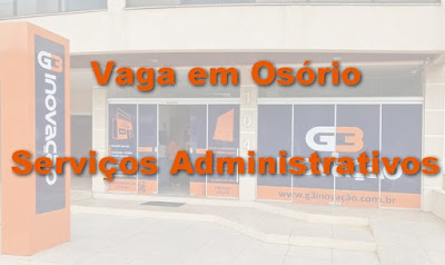 Vaga para Serviços Administrativos em Osório