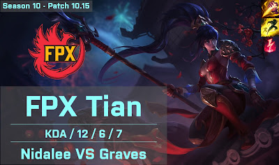FPX Tian Nidalee JG vs Graves - KR 10.15
