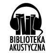 http://www.bibliotekaakustyczna.pl/?id=2&det=239