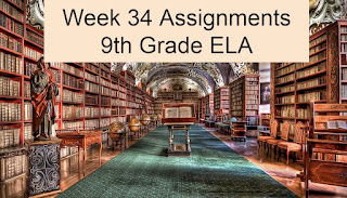 Week 34 Assignments for 9th Grade ELA. Photo of Prague Library by izoca at https://pixabay.com/illustrations/prague-library-prague-monastery-980732/