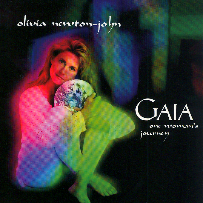 Olivia Newton-John - Gaia One Woman's Journey