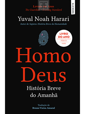 #Livros - Homo Deus - História Breve do Amanhã, de Yuval Noah Harari