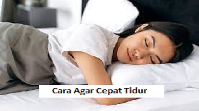 Cara Agar Cepat Tidur