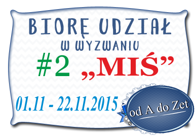 http://blog-odadozet-sklep.blogspot.com/2015/11/wyzwanie-2.html