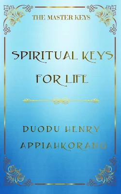 Spiritual Keys for Life This book contains deep spiritual keys and secrets designed to help Christians to advance to the next level in their Christian walk.