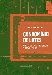 Livro: Condomínio de lotes: aspectos civis, registrais e urbanísticos / Autor: Bernardo Amorim Chezzi