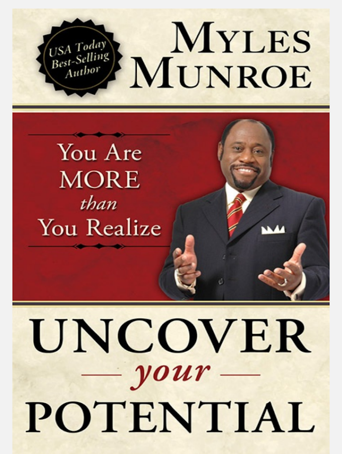 E-BOOK ALERT: UNCOVER YOUR POTENTIAL - MYLES MUNROE