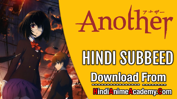 Another in Hindi Sub [12+01 OVA's] [Complete]!