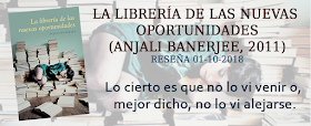 https://inquilinasnetherfield.blogspot.com/2018/10/resena-by-mb-la-libreria-de-las-nuevas-oportunidades-anjali-banerjee.html