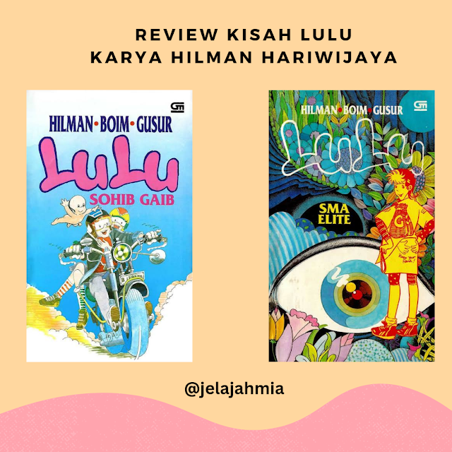 Review Novel Lulu Karya Hilman Hariwijaya