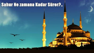 sahur ne zamana kadar sürer