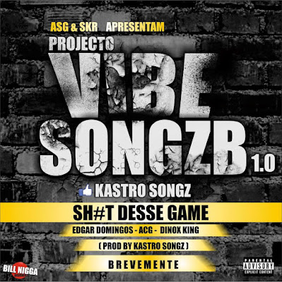   Kastro Songz - Shit Desse Game Feat. Edgar Domingos, Acg Hott & Dinox King (Prod.by Kastro Songz)