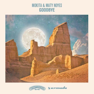 Mokita & Maty Noyes - Goodbye Lyrics