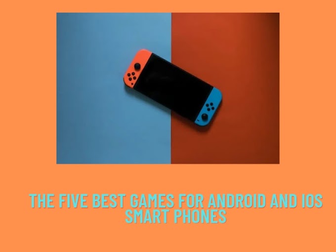 the five best games for Android and iOS smart phones