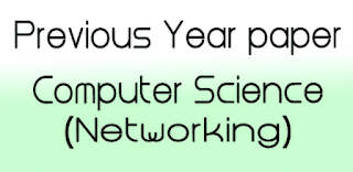 Previous year paper of computer science computer Networks in kumaun university