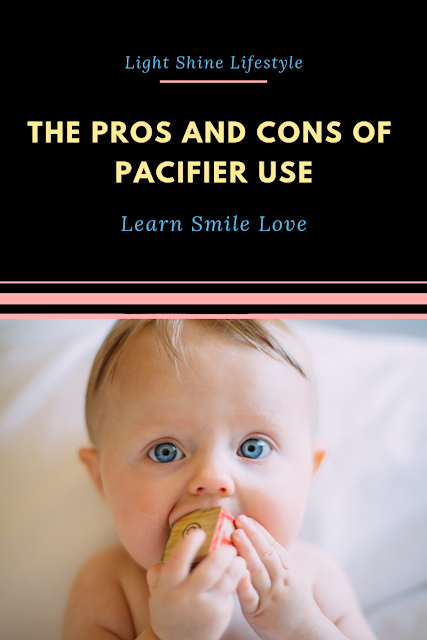 The Pros And Cons Of Pacifier Use | Light Shine Lifestyle