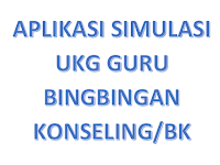 Apllikasi Simulasi UKG Guru Bimbingan Konseling/BK terbaru