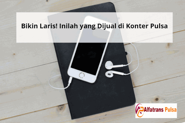 Alfatrans Pulsa, yang Dijual di Konter Pulsa