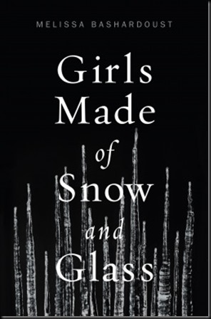 Girls Made of Snow and Glass