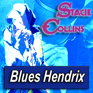 STACIE COLLINS · by Blues Hendrix