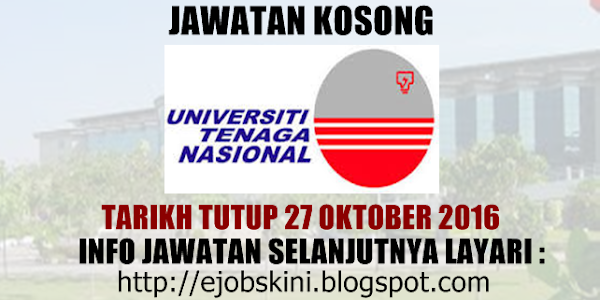 Jawatan Kosong Universiti Tenaga Nasional (UNITEN) - 27 Oktober 2016