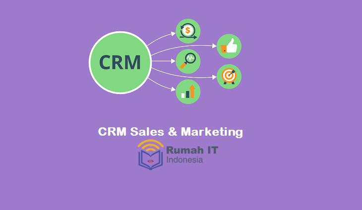 Pengaruh CRM Terhadap Sales dan Marketing